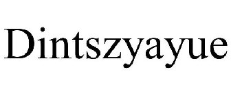 DINTSZYAYUE