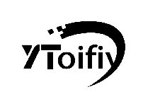YTOIFIY