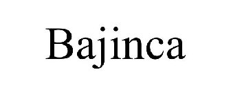 BAJINCA