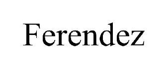 FERENDEZ