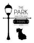 THE PARK ON MAIN HOTEL