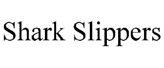 SHARK SLIPPERS