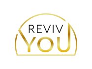 REVIV YOU