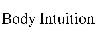 BODY INTUITION