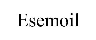 ESEMOIL