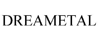 DREAMETAL