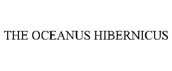 THE OCEANUS HIBERNICUS