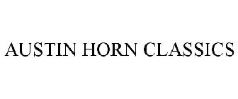 AUSTIN HORN CLASSICS