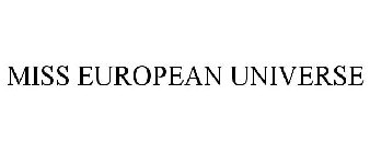 MISS EUROPEAN UNIVERSE