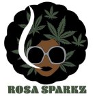 ROSA SPARKZ