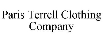 PARIS TERRELL CLOTHING COMPANY