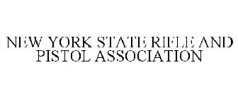NEW YORK STATE RIFLE AND PISTOL ASSOCIATION