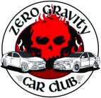 ZERO GRAVITY CAR CLUB