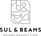 SUL & BEANS KOREAN DESSERT CAFE