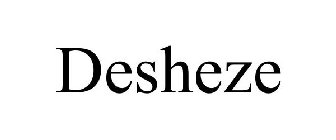 DESHEZE