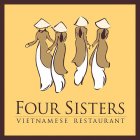 FOUR SISTERS VIETNAMESE RESTAURANT