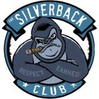THE SILVERBACK CLUB RESPECT EARNED