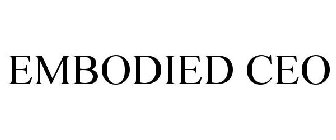 EMBODIED CEO