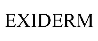 EXIDERM