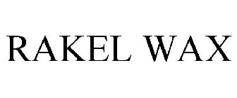 RAKEL WAX