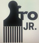 FRO JR.