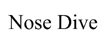 NOSE DIVE