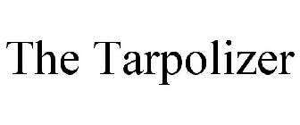 THE TARPOLIZER