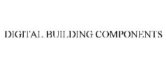 DIGITAL BUILDING COMPONENTS
