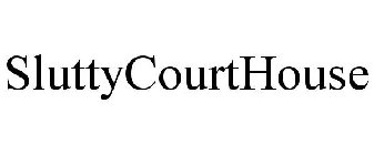 SLUTTYCOURTHOUSE