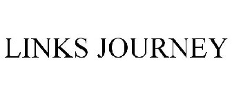 LINKS JOURNEY