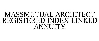 MASSMUTUAL ARCHITECT REGISTERED INDEX-LINKED ANNUITY