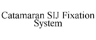 CATAMARAN SIJ FIXATION SYSTEM