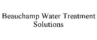 BEAUCHAMP WATER TREATMENT SOLUTIONS