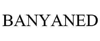 BANYANED