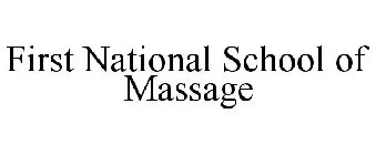 FIRST NATIONAL SCHOOL OF MASSAGE