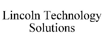 LINCOLN TECHNOLOGY SOLUTIONS