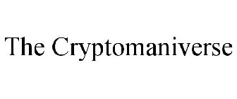 THE CRYPTOMANIVERSE