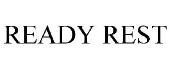 READY REST