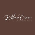 K MITCHELL COLLECTIONS GROWING WITH LUXURY