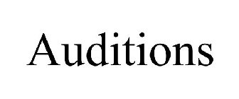 AUDITIONS