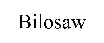 BILOSAW