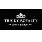 ·TRICKY ROYALTY· ... CANDLE & BEAUTY CO. ...