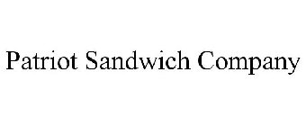 PATRIOT SANDWICH COMPANY