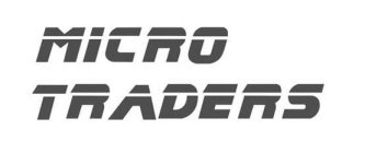MICRO TRADERS