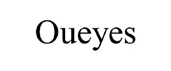 OUEYES