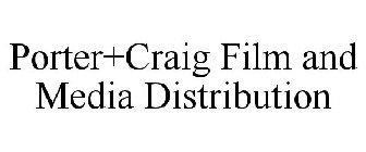 PORTER+CRAIG FILM AND MEDIA DISTRIBUTION