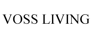 VOSS LIVING