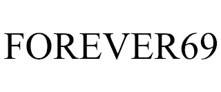 FOREVER69