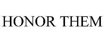 HONOR THEM