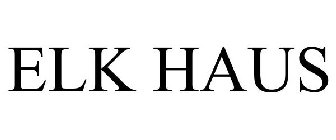 ELK HAUS